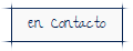 en Contacto